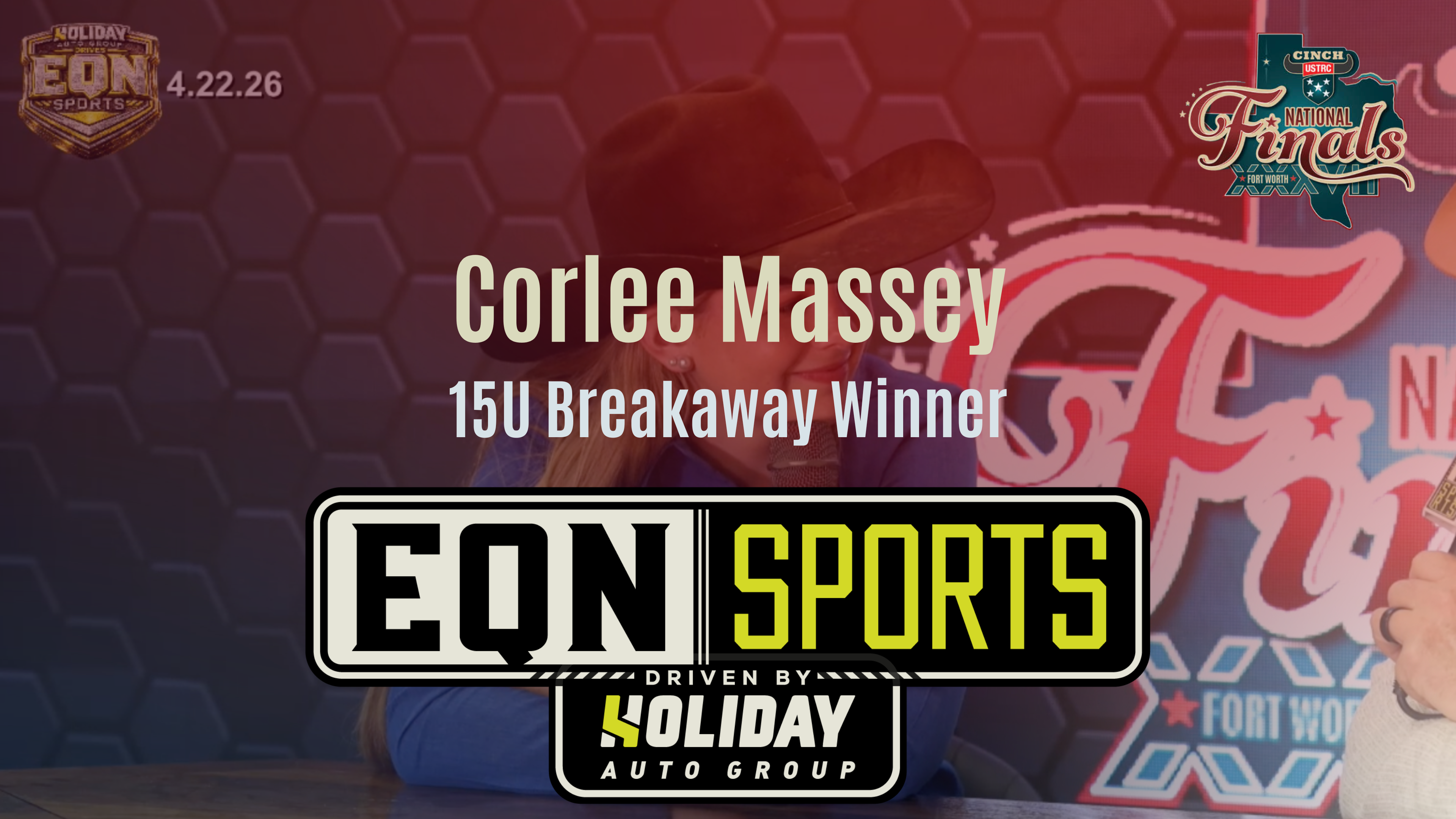 Corlee Massey, 15U Winner | USTRC Cinch NFTR | EQN Sports Desk | 4/22/26