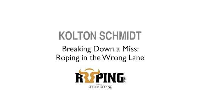 Breaking Down a Miss: Roping in the W...