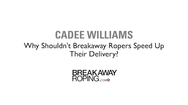 Why shouldn't Breakaway Ropers Speed ...