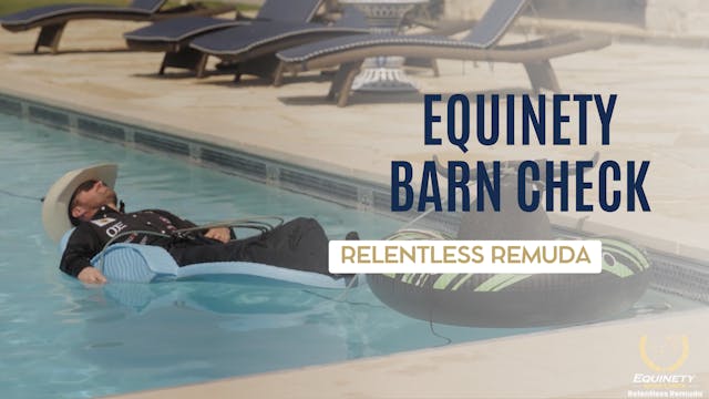 Relentless Remuda Equinety Barn Check