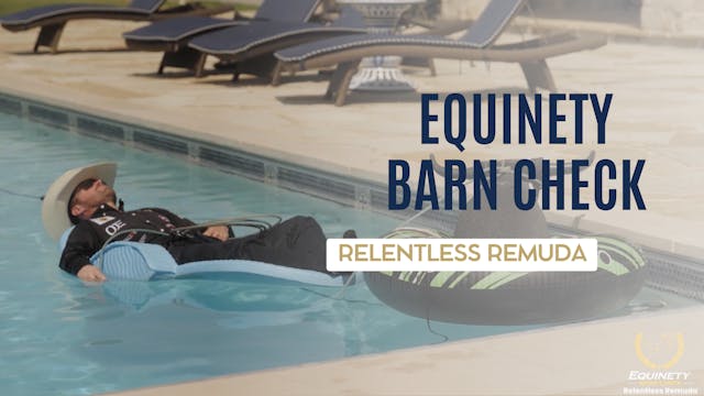 Relentless Remuda Equinety Barn Check