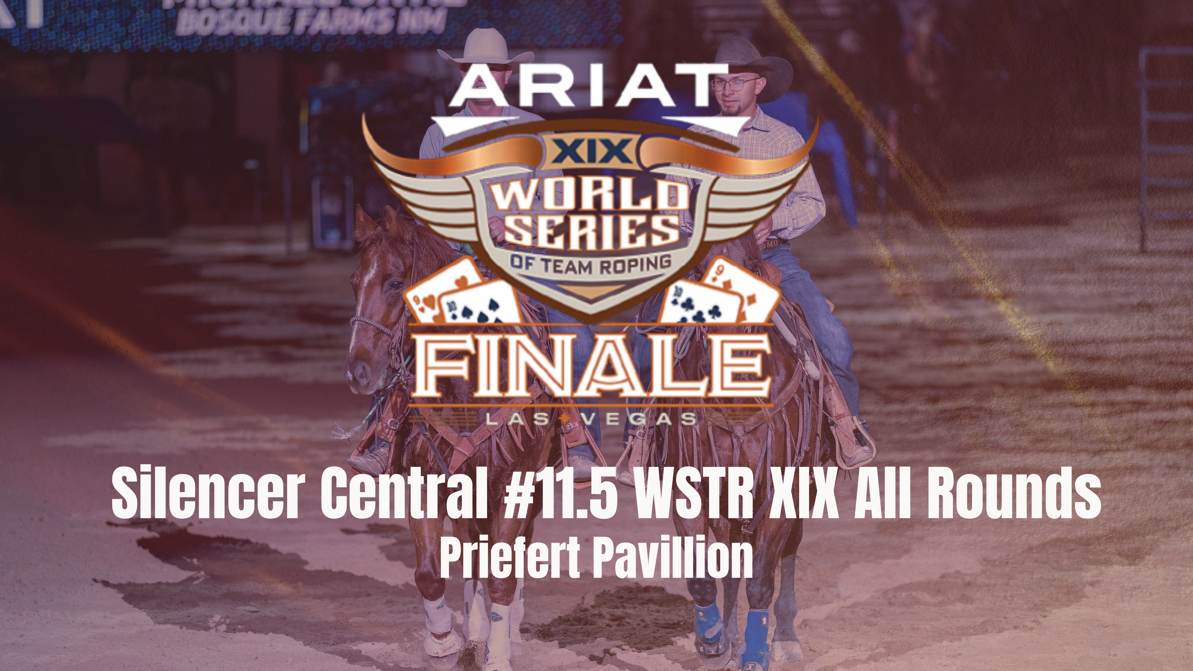 Silencer Central #11.5 WSTR XIX All Rounds | Priefert Pavilion | 2025