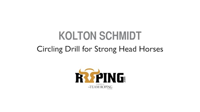 Circling Drill for Strong Head Horses