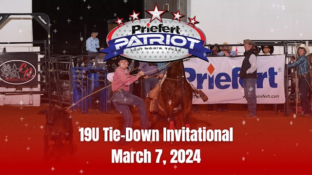 19U Tie-Down Invitational | The Patriot | March 7, 2024