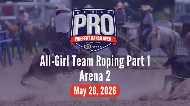 All-Girl Team Roping Part 1 | The Pri...