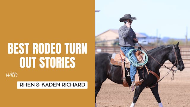 Best Rodeo Turn Out Stories