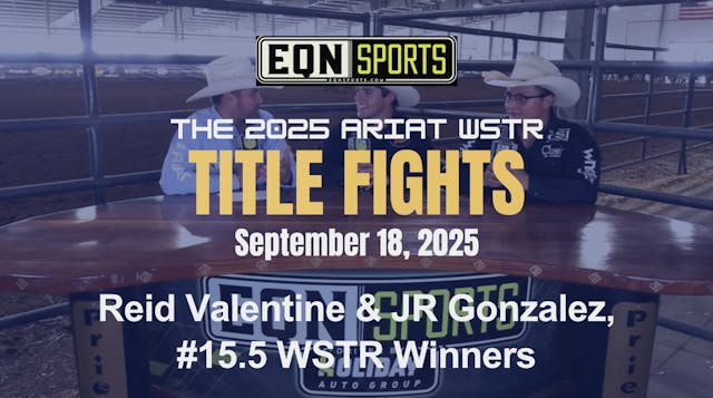 Reid Valentine & JR Gonzalez, #15.5 W...