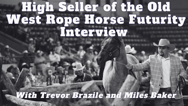 High Seller of the Old West Rope Horse Futurity Interview