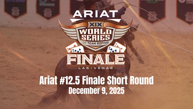 Ariat #12.5 Finale Short Round | Aria...