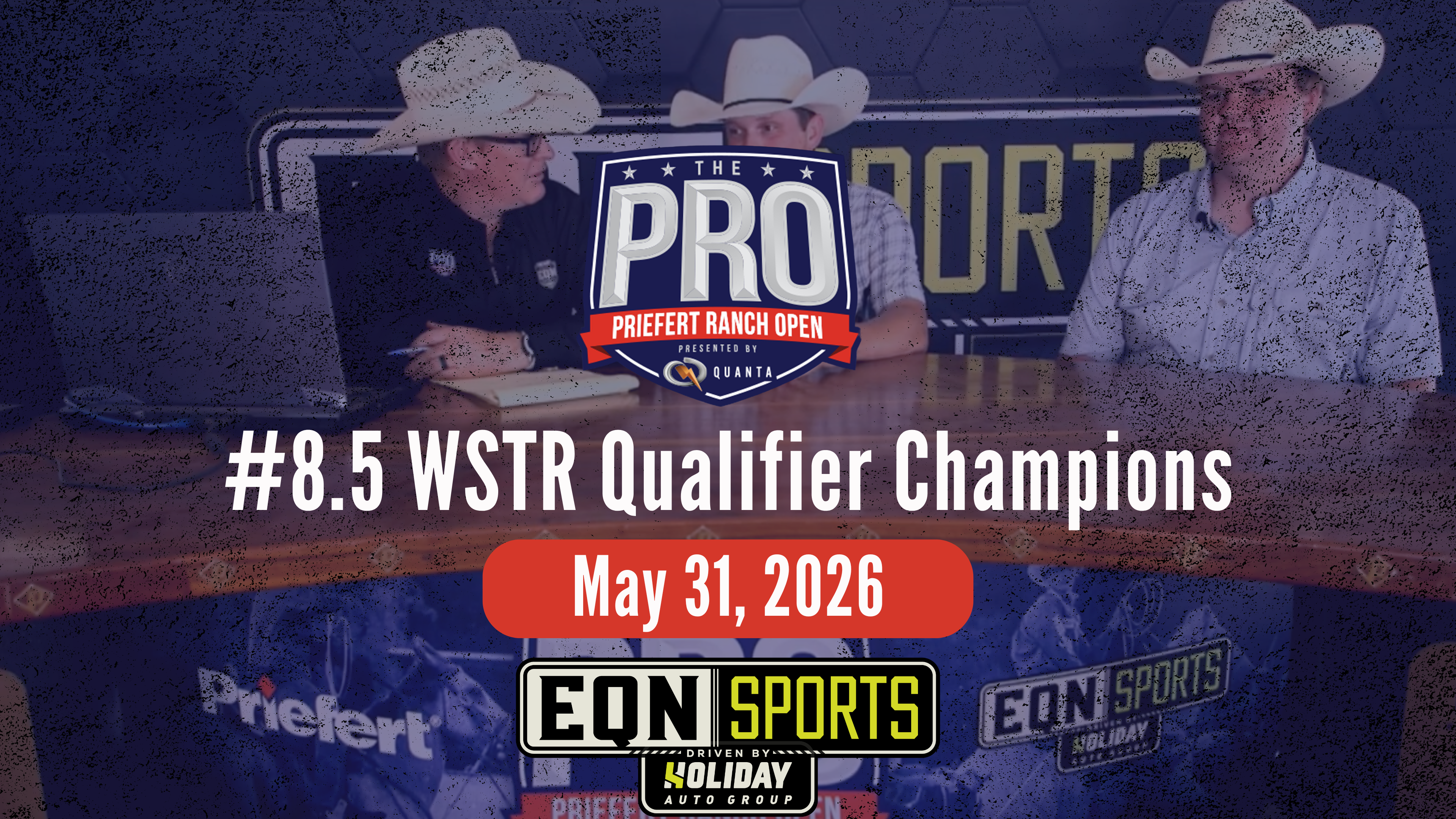 8.5 WSTR Champs | Pro Priefert Ranch Roping | EQN Sports Desk