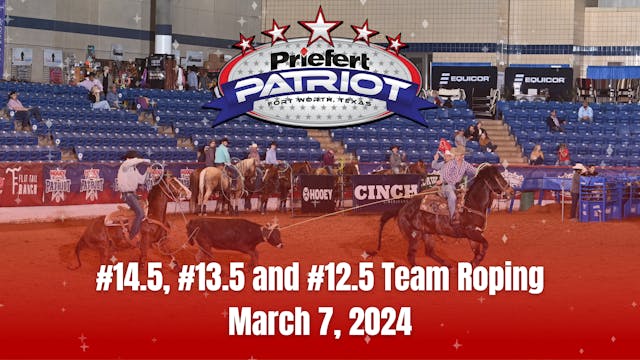#14.5, #13.5 and #12.5 Team Roping | ...