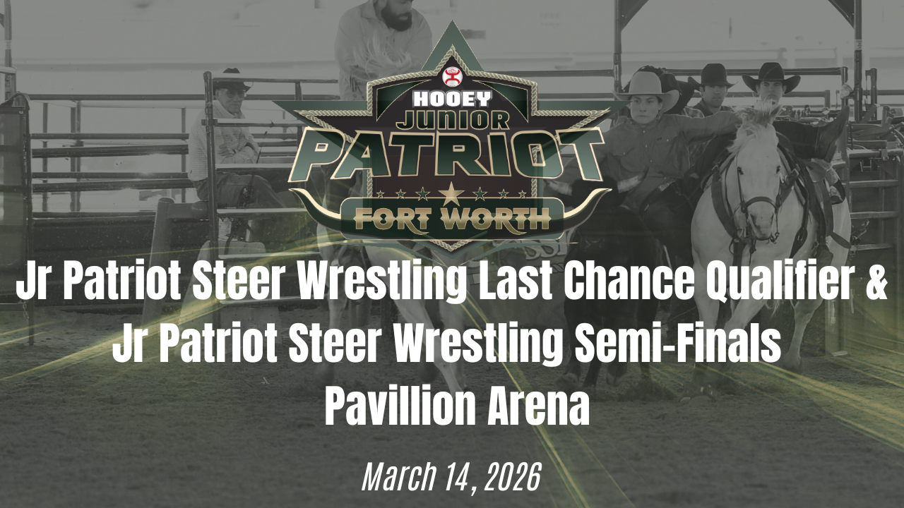Steer Wrestling LCQ & Steer Wrestling SF | The Patriot | 3/14/26