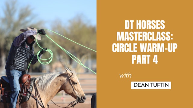 DT Horses Masterclass: Circle Warm-Up Part 4