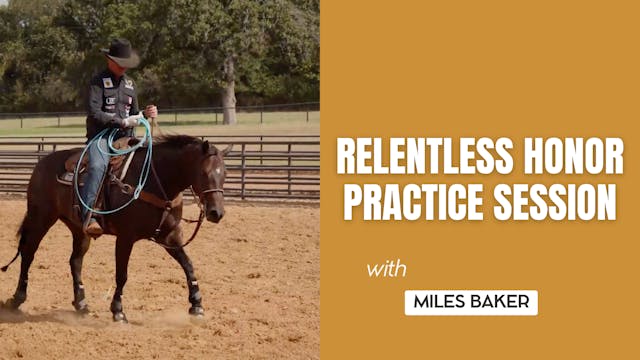 Relentless Honor Practice Session