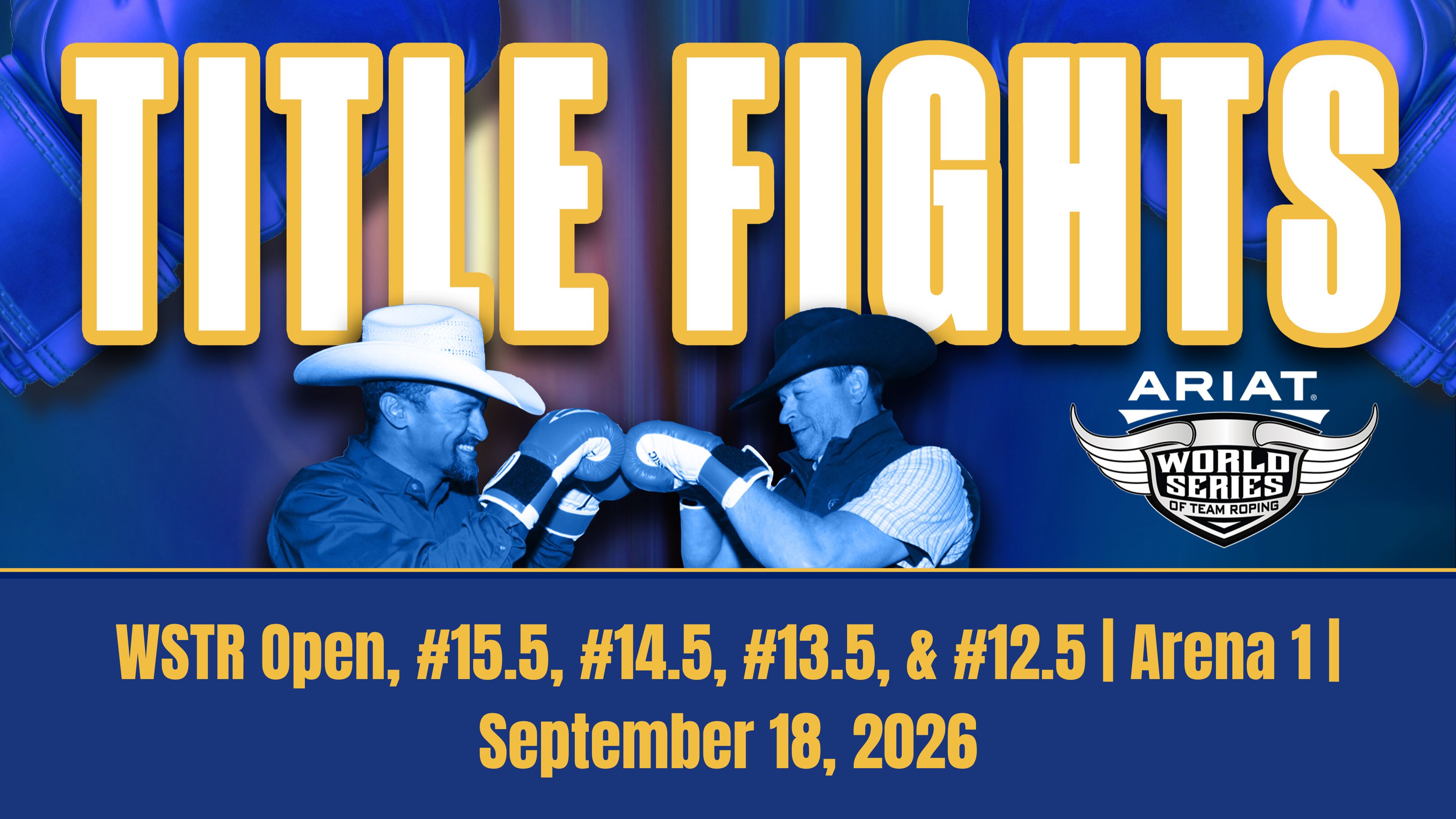Arena 1 | Open, #15.5, #14.5, #13.5 & #12.5  | WSTR Title Fights | 09/16/26