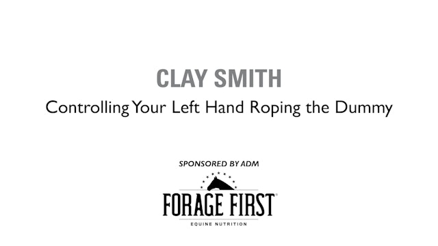 Controlling Your Left Hand Roping the Dummy