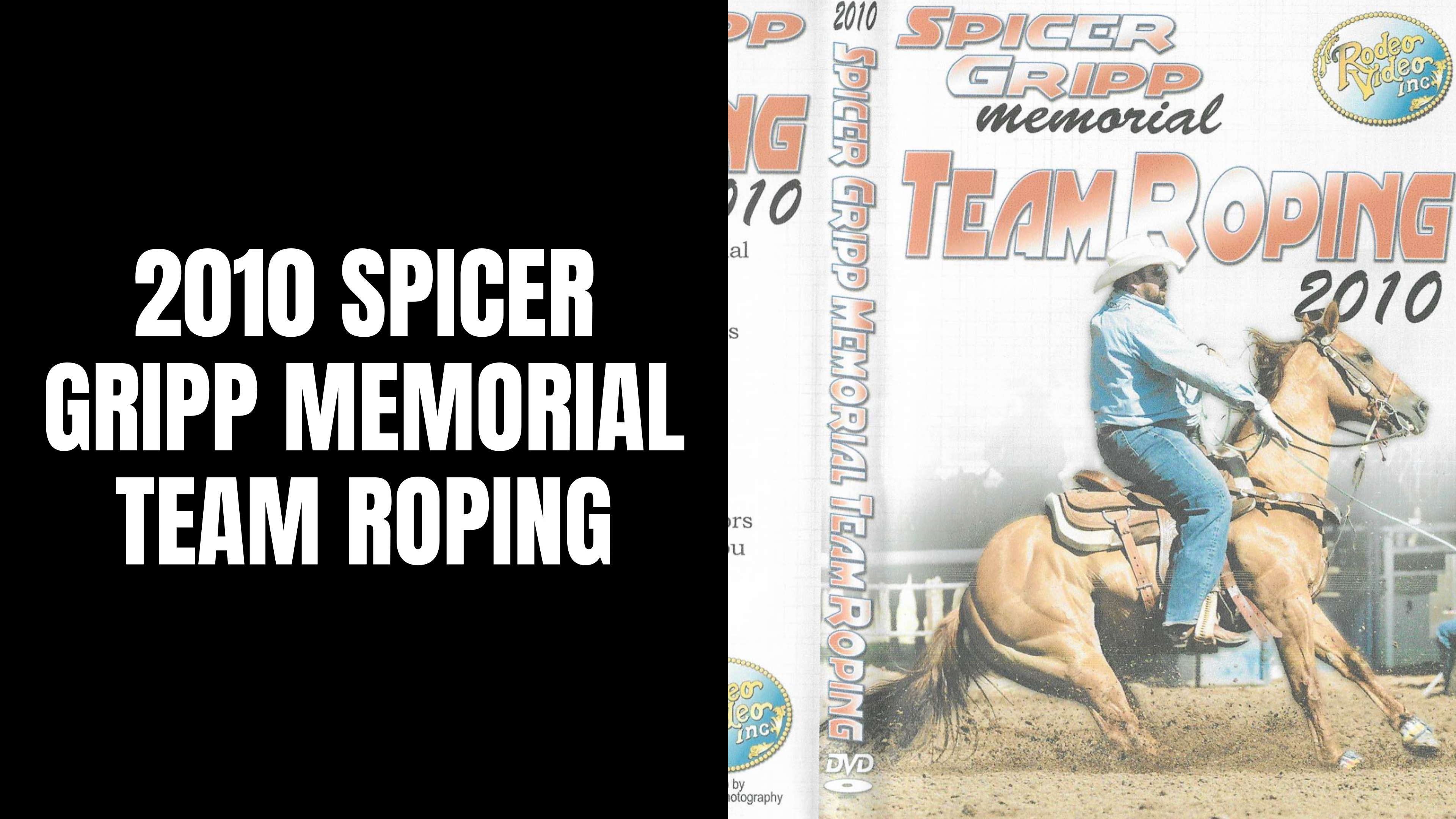 2010 Spicer Gripp Memorial | Team Roping