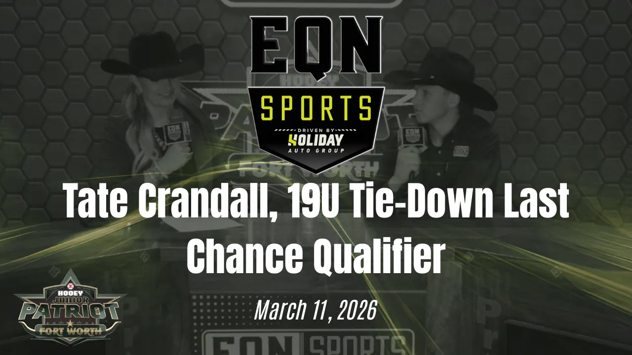 Tate Crandall, 19U Tie-Down LCQ | EQN Sports | The Patriot | 3/11/26 ...