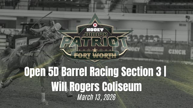Barrel Racing Open Sec. 3 | The Patri...