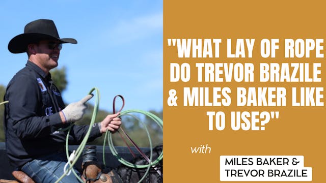 "What Lay of Rope Do Trevor Brazile &...