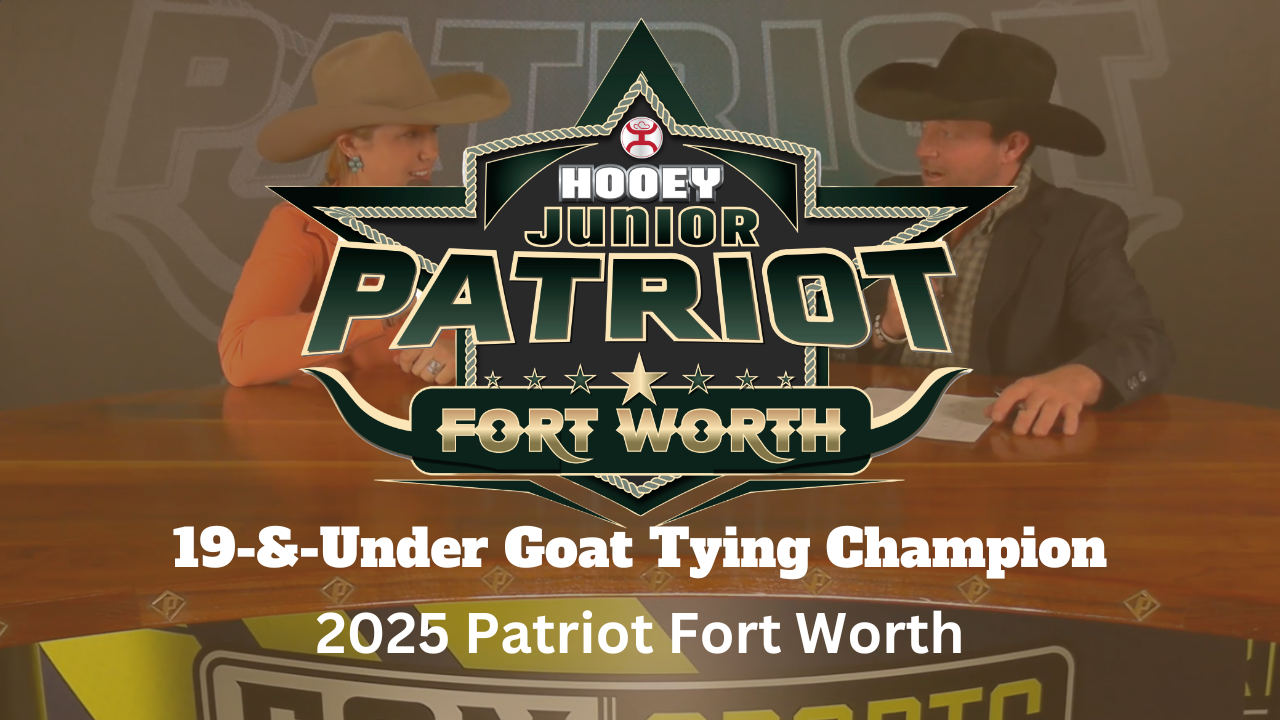 19-&-Under Goat Tying Champion | 2025 Patriot Fort Worth 