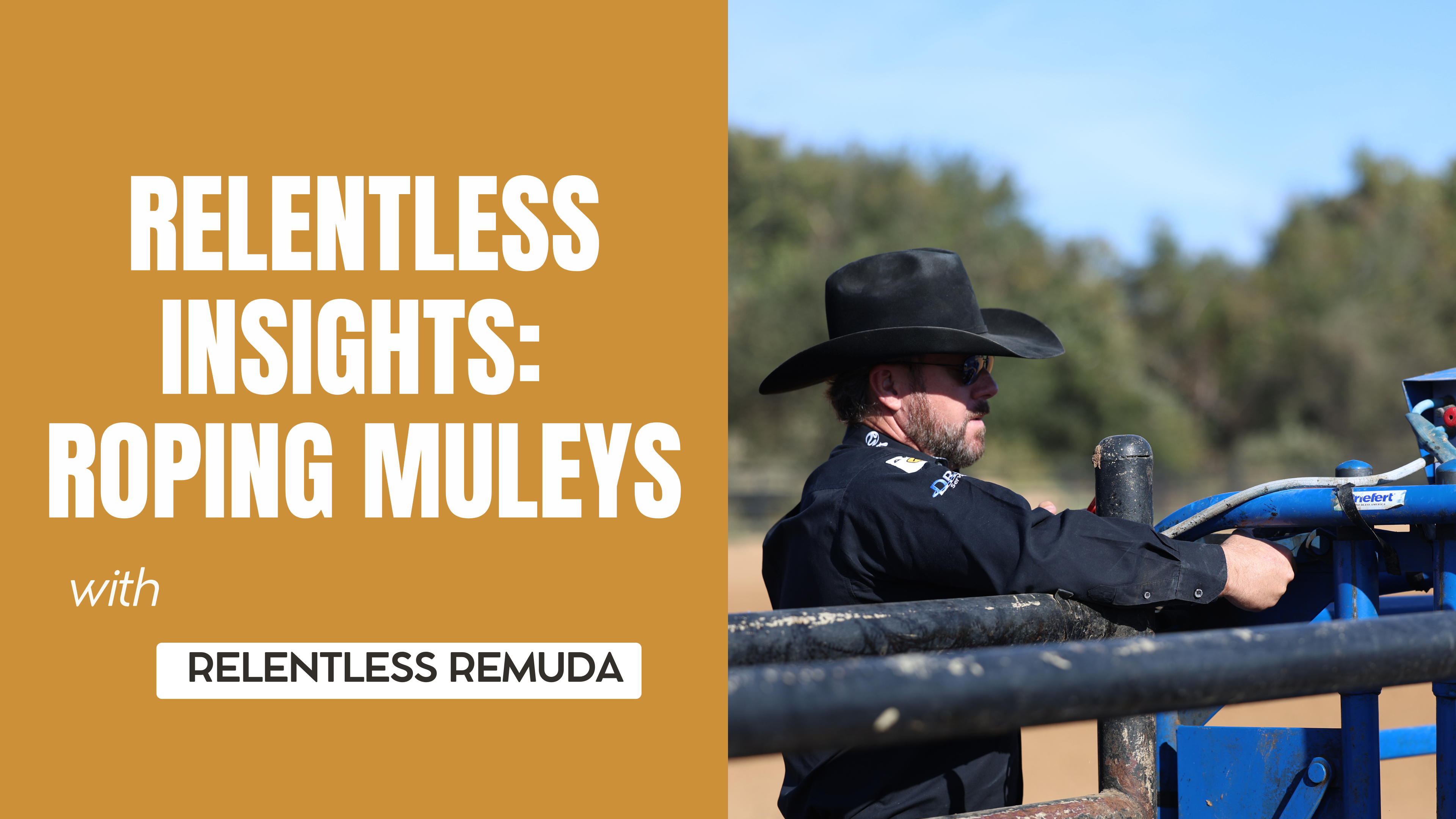 Relentless Insights: Roping Muleys