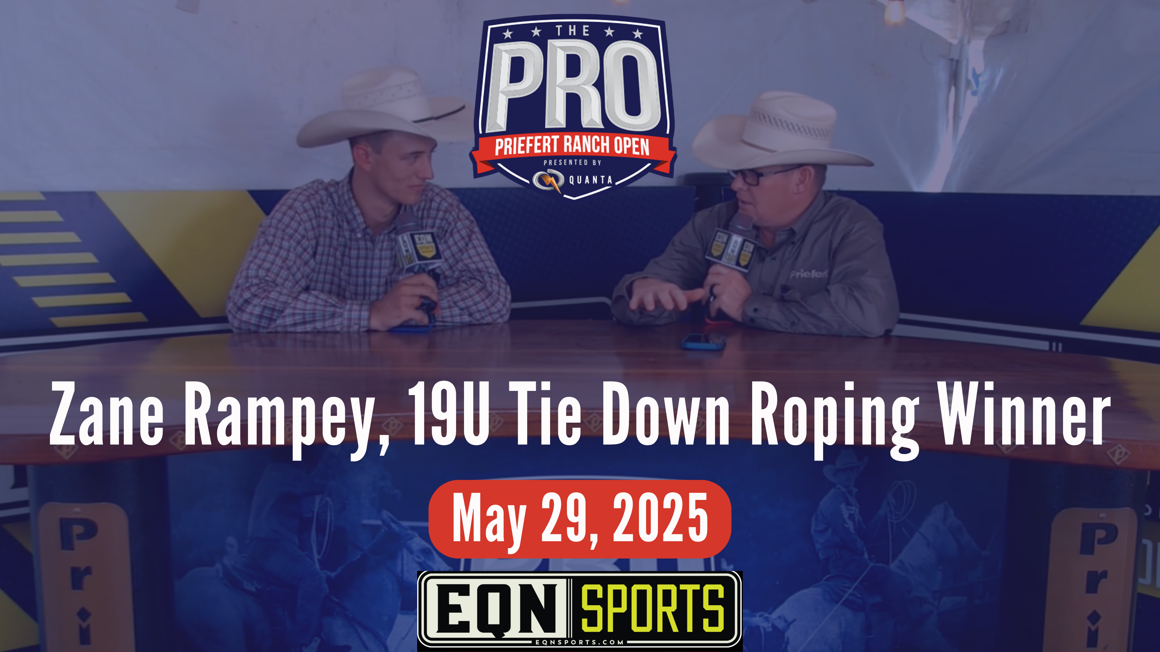 Zane Rampey, 19U Tie Down Roping Winner | Priefert Pro Ranch Open | 5/29/25
