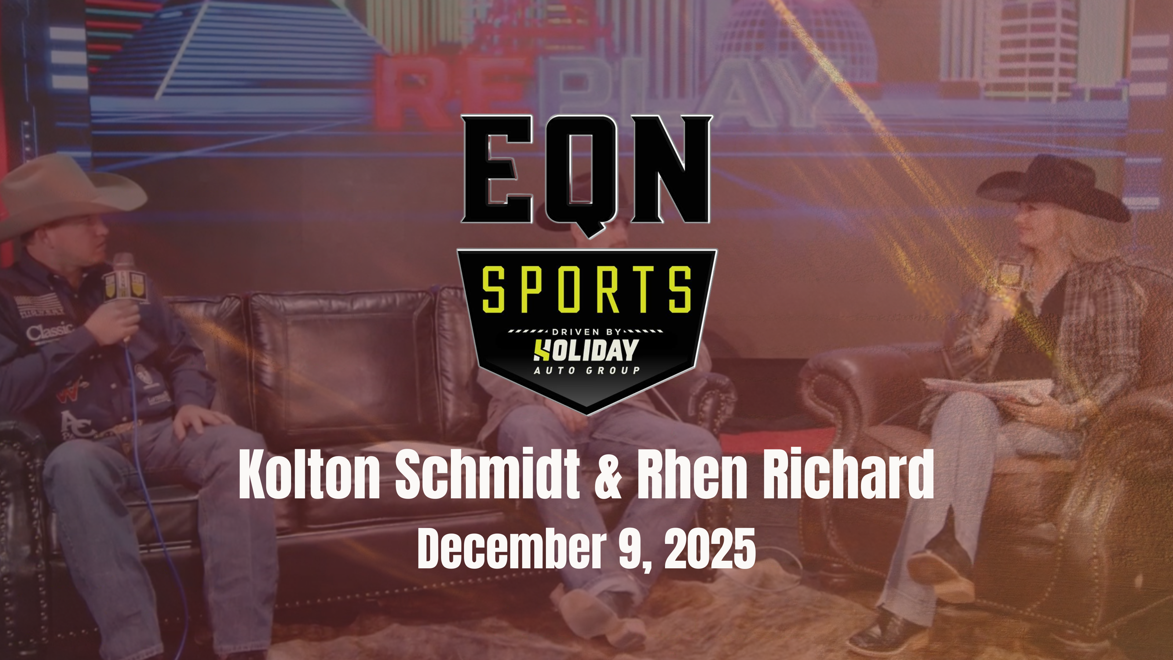 Kolton Schmidt & Rhen Richard | EQN S...