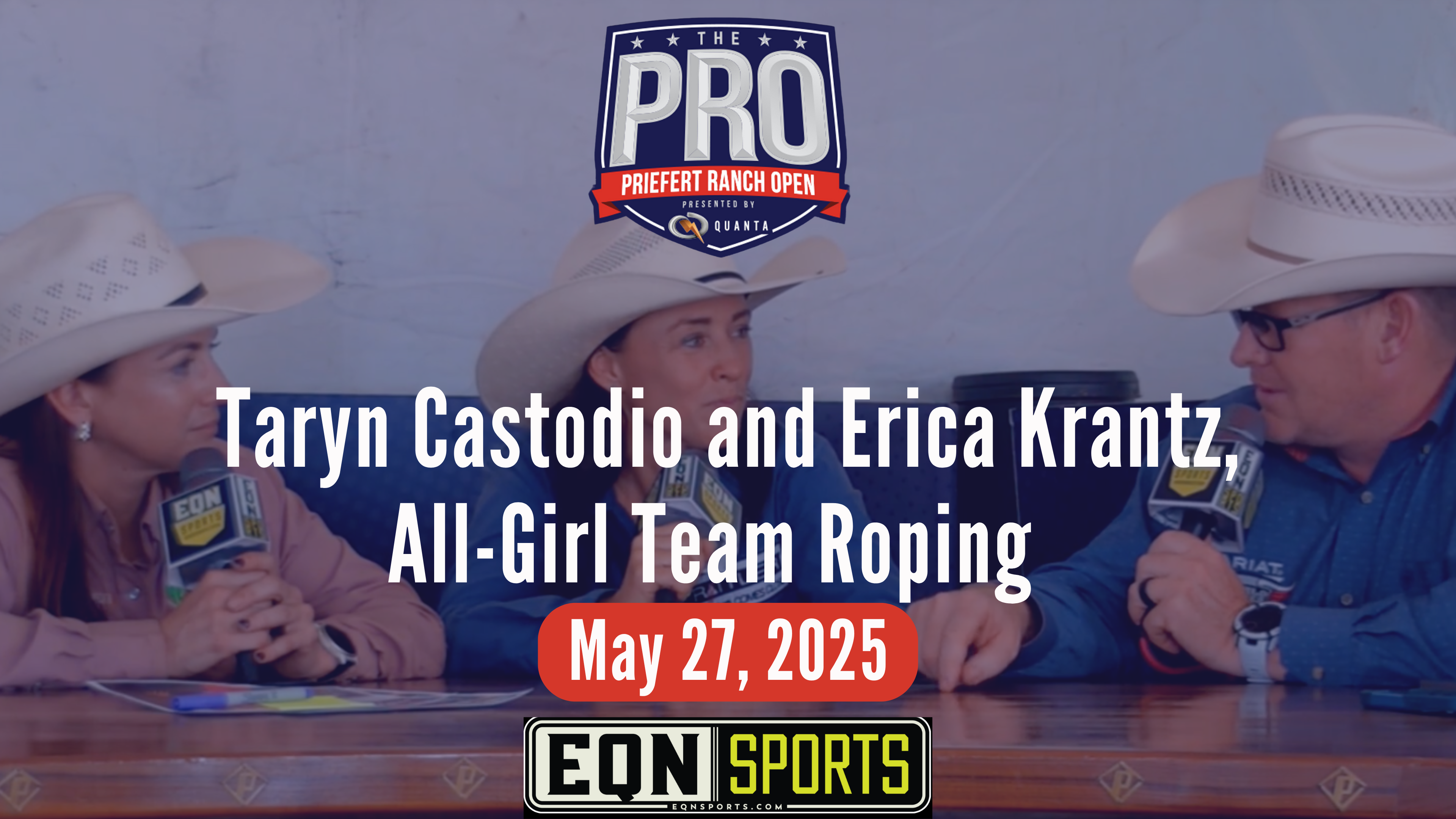 Taryn Castodio and Erica Krantz, All-Girl TR | Priefert Pro Ranch Open | 5/27/25