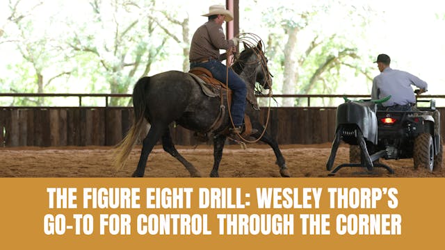 The Figure Eight Drill: Wesley Thorp’...