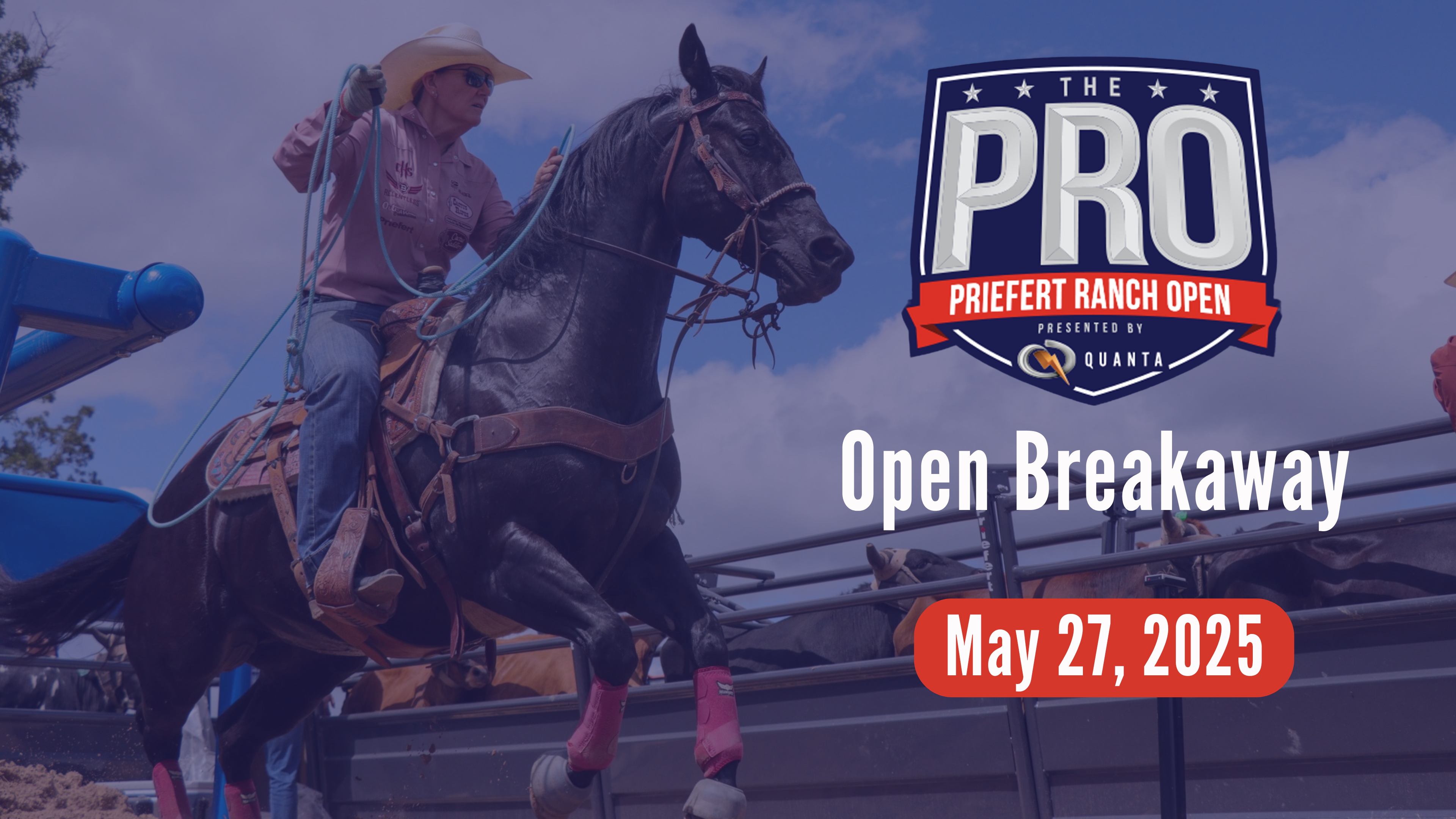 Priefert Ranch Open Breakaway | The Priefert Ranch Open | May 27, 2025