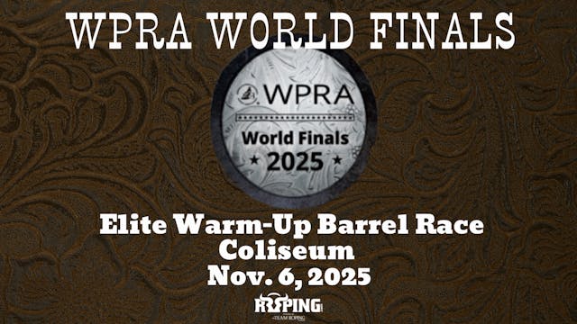 Elite Warm-Up Barrel Race | WPRA Worl...