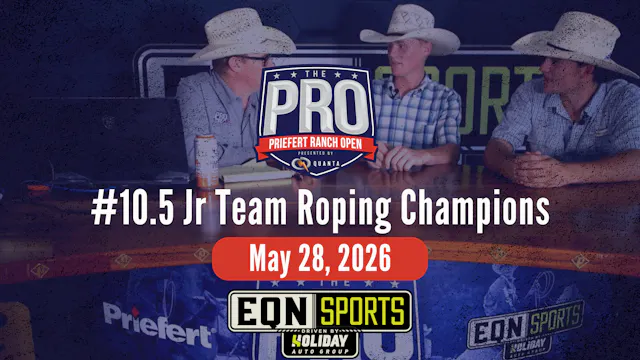 10.5 Jr Champs | Pro Priefert Ranch R...