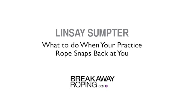 What to do When Your Practice Rope Snaps Back at You