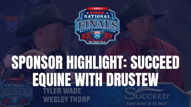 Sponsor Highlight: Succeed Equine | USTRC Finals | April 21, 2024