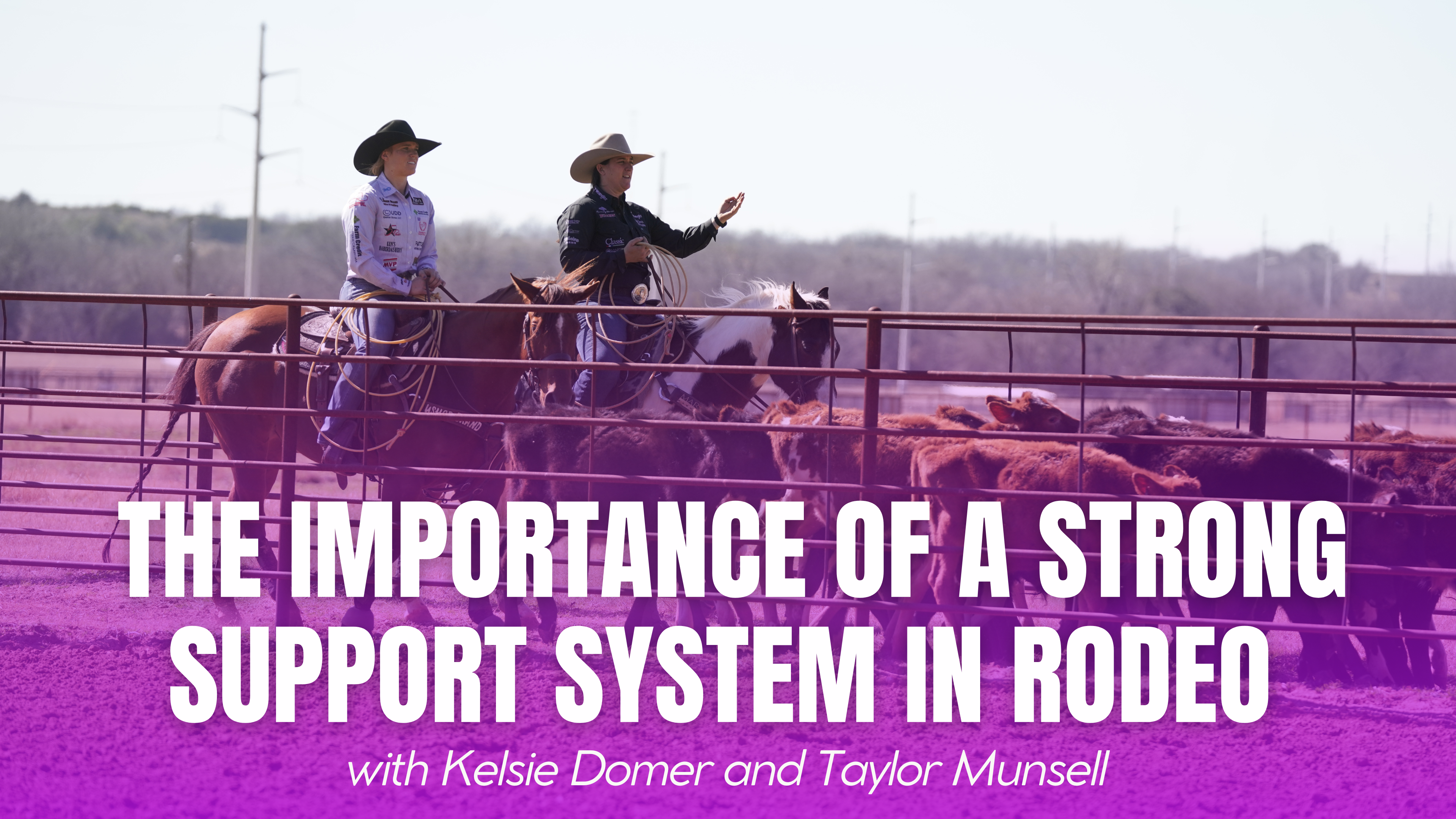 The Importance of a Strong Support System in Rodeo