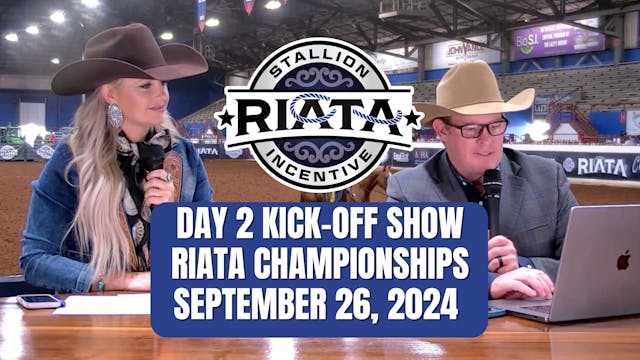 Day 2 Kick-off Show | Riata Champions...