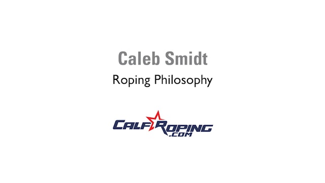 Calf Roping Philosophy