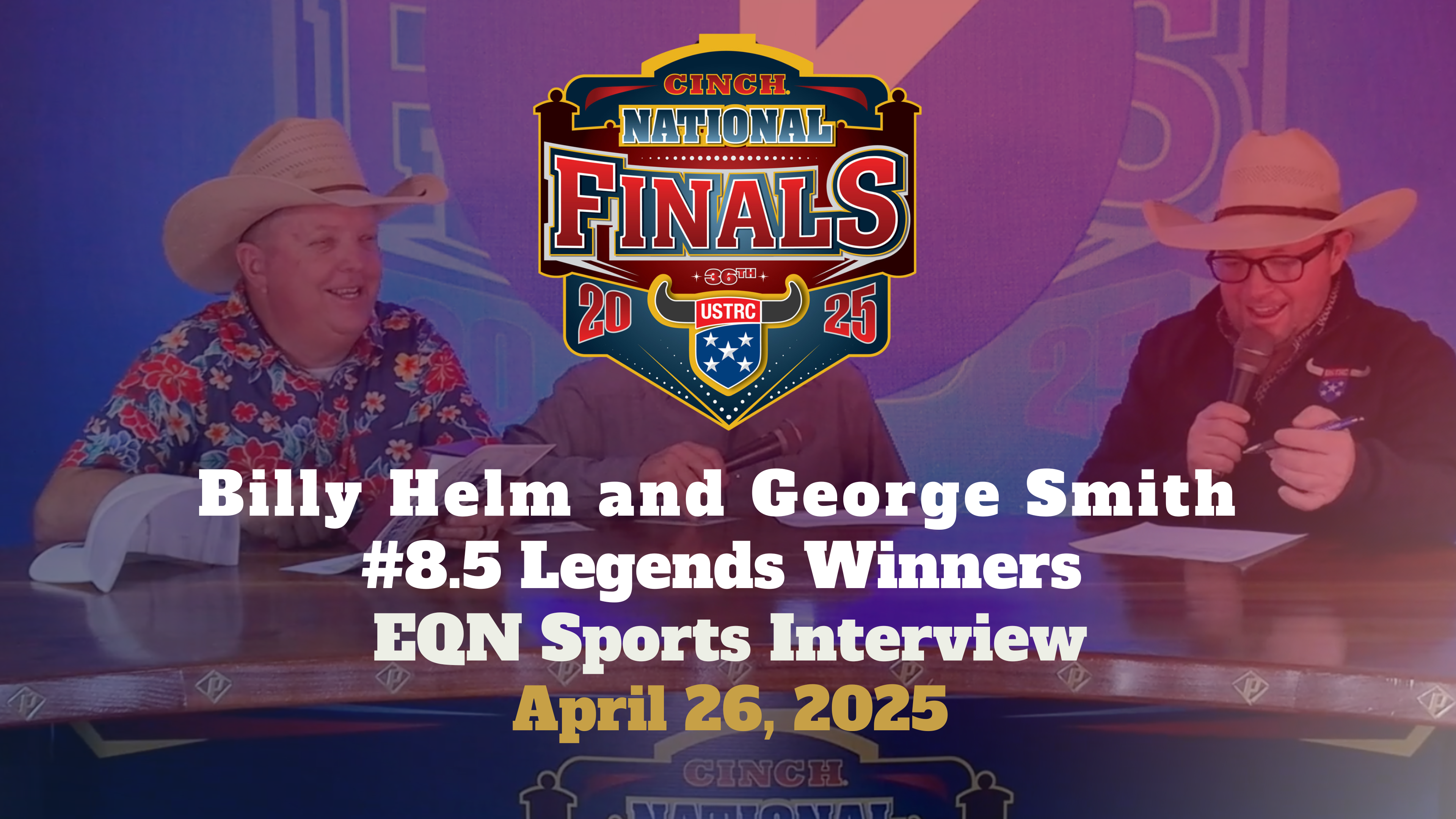 Billy Helm and George Smith, 8.5 Legends Winners | USTRC NFTR | 4/26/25