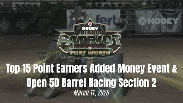 Open 5D Barrel Race Sec. 2 | The Patr...