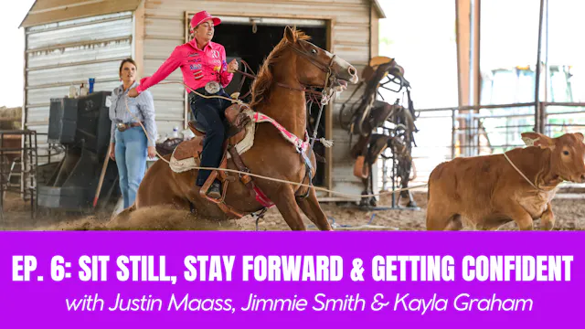 Ep. 6: Sit Still, Stay Forward & Gett...
