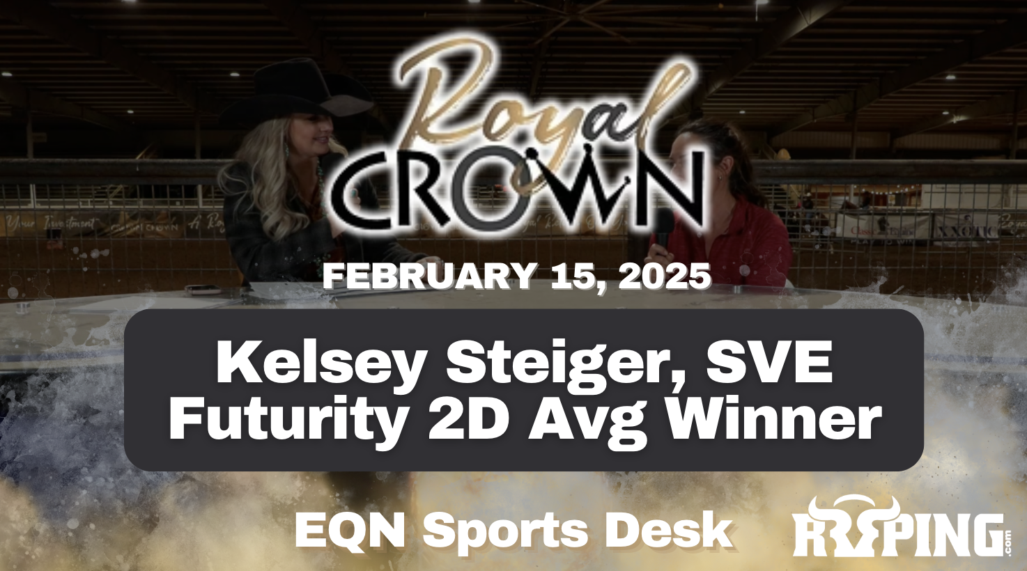 Kelsey Steiger, SVE Futurity 2D Avg Winner | Royal Crown Futurity | 2/15/25