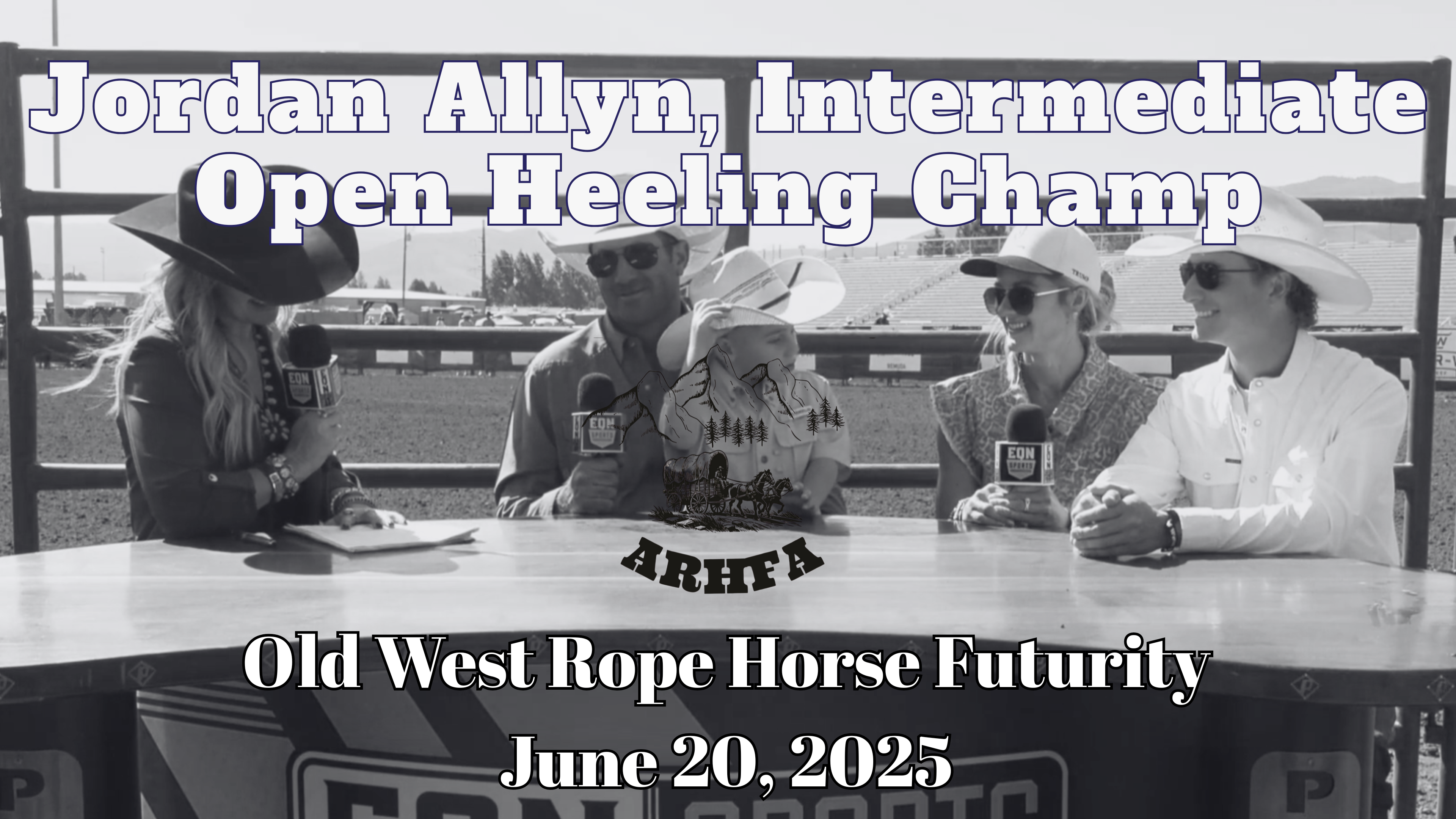 Jordan Allyn, Intermediate Open Heeling Champ | Old West Futurity | 6/20/25