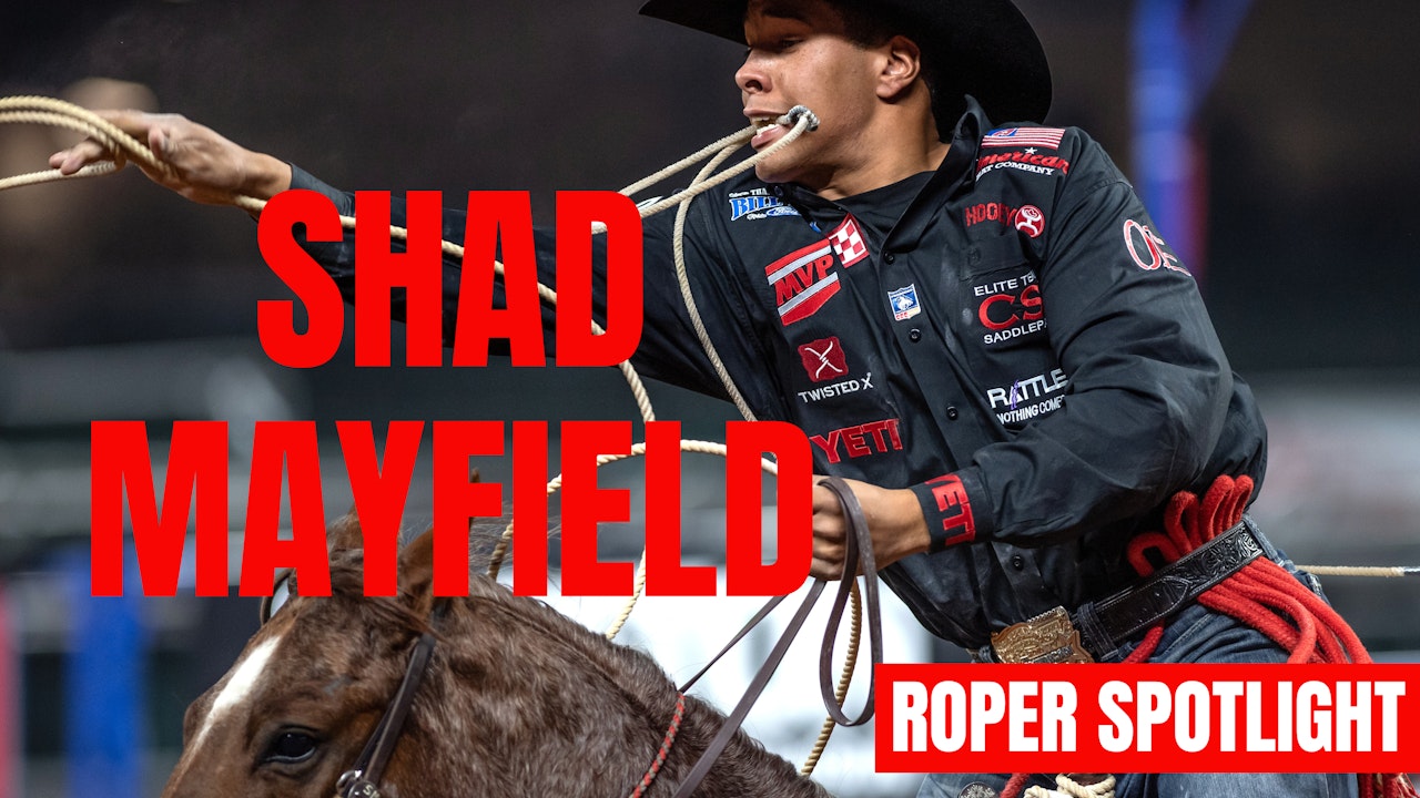 Roper Spotlight: Shad Mayfield