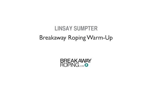 Breakaway Roping Warm-Up