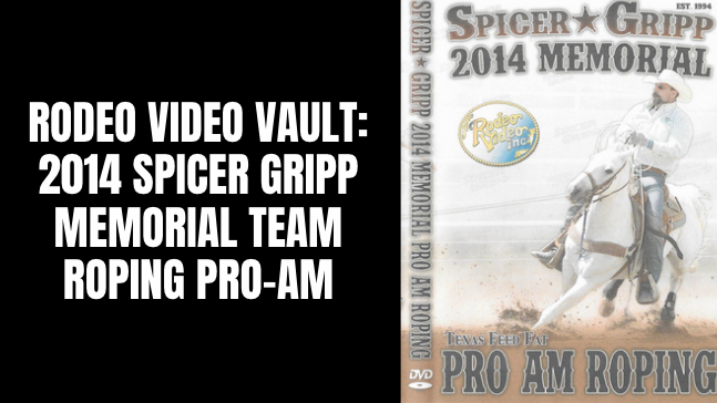 2014 Spicer Gripp Memorial | Team Roping Pro-Am