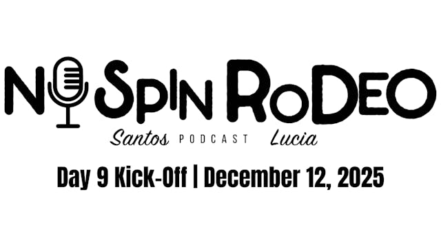 Day 9 Kick-Off | No Spin Rodeo | Dece...