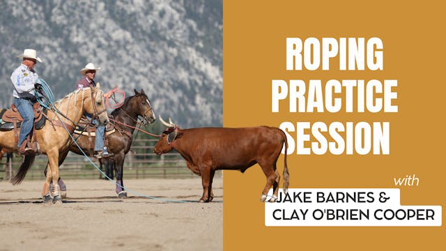 Roping Practice Session with Jake and...