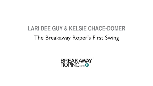 The Breakaway Roper's First Swing