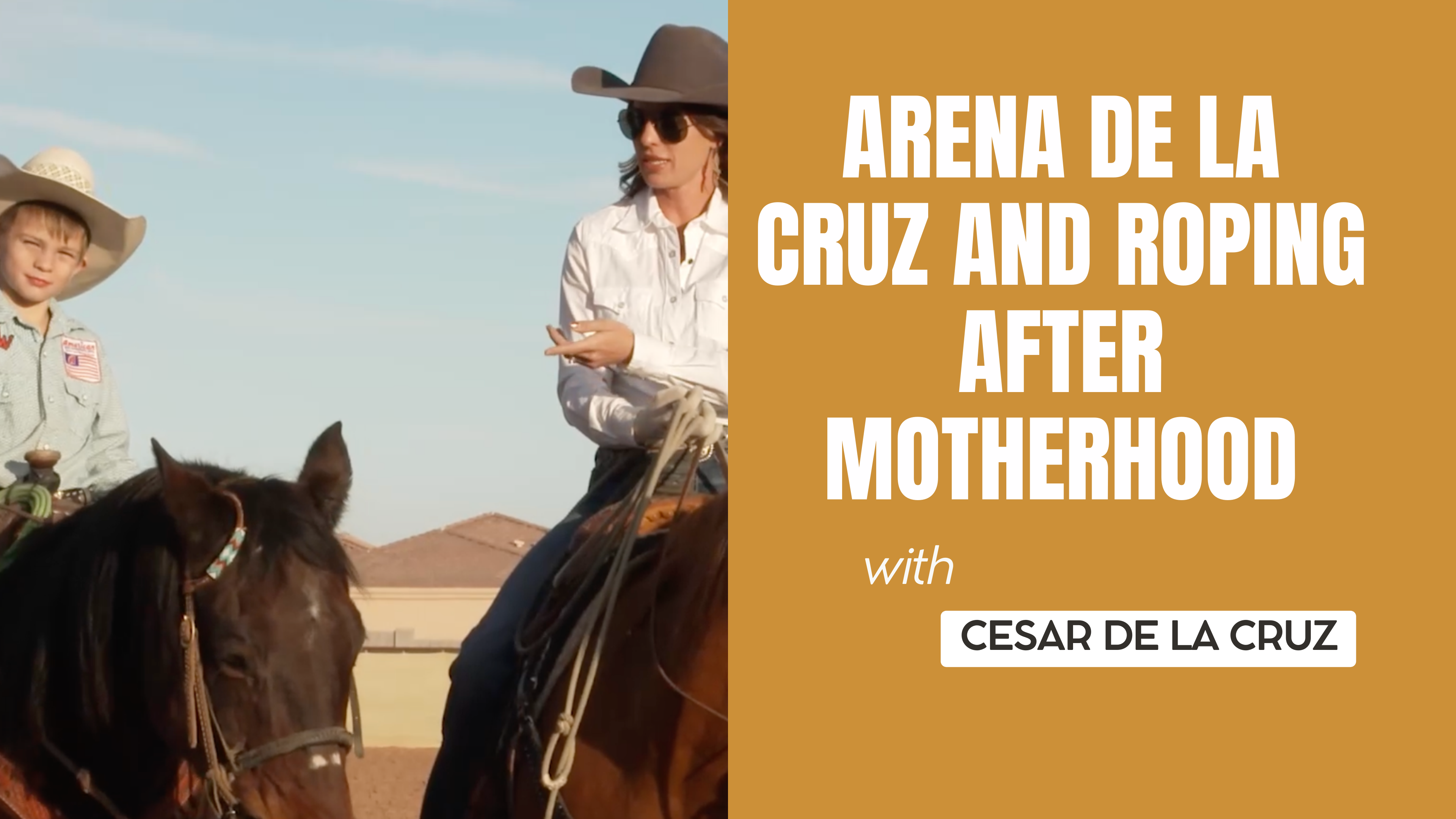 Arena de la Cruz and Roping After Motherhood